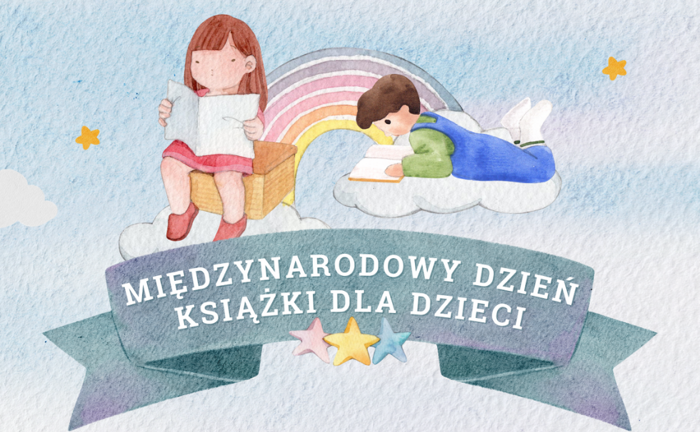 Międzynarodowy Dzień Książki dla Dzieci - 2 kwietnia